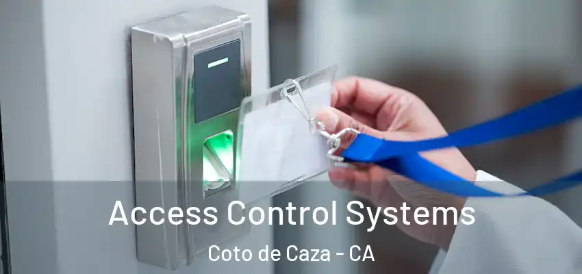  Access Control Systems Coto de Caza - CA