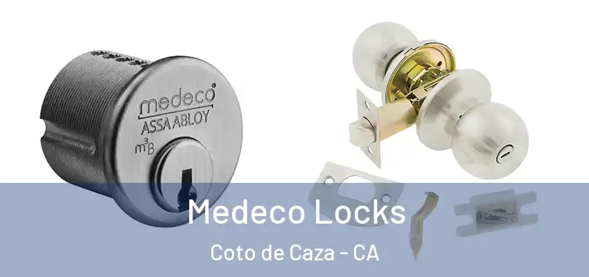  Medeco Locks Coto de Caza - CA