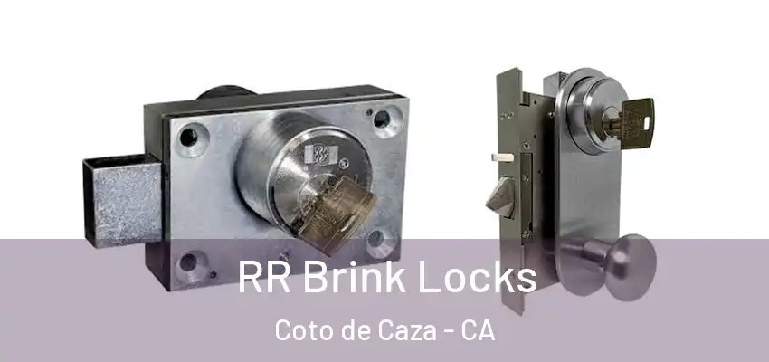  RR Brink Locks Coto de Caza - CA
